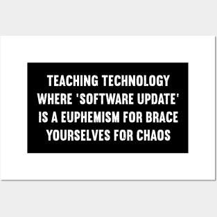 Teaching technology Where 'software update' is Posters and Art